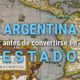 Argentina antes de convertirse en estado. Mapa del mundo