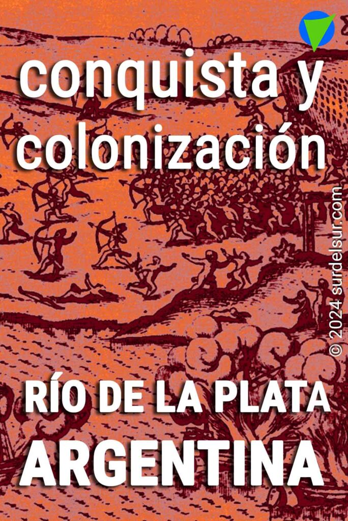 Conquista y colonización del Río de la Plata